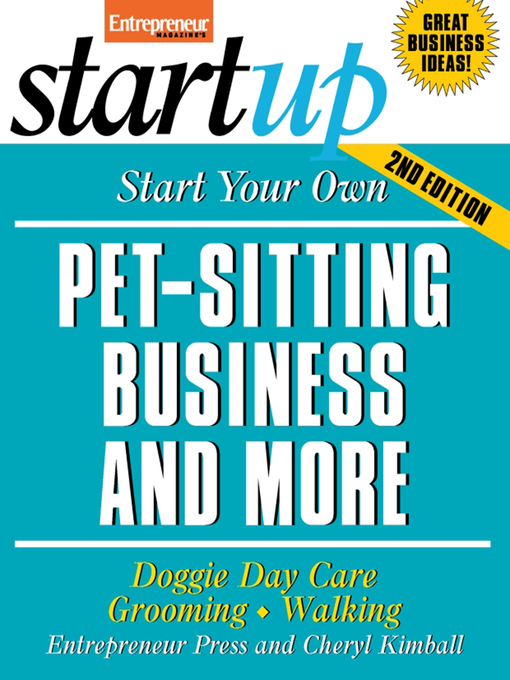 Title details for Start Your Own Pet-Sitting Business and More by Entrepreneur Press - Available